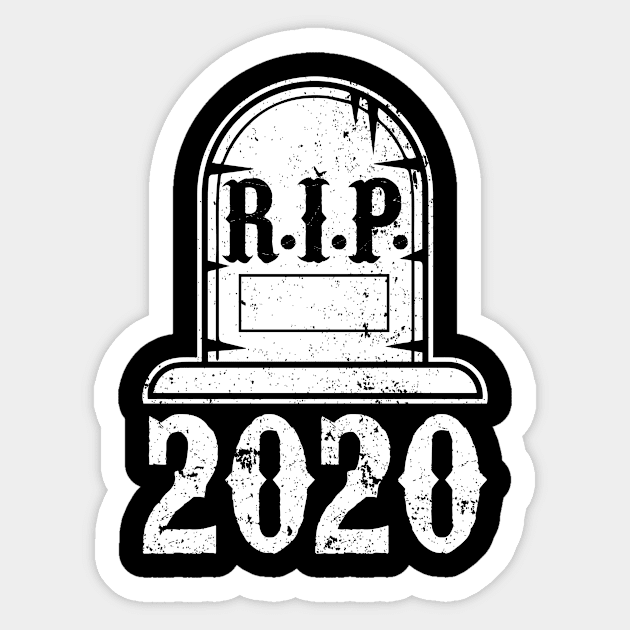 2021 Happy New Year Funny RIP 2020 Humor Gift Sticker by Hasibit